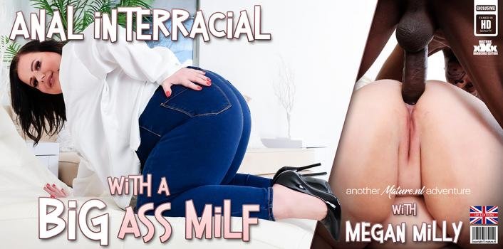 MatureNL – Megan Milly is a British big ass curvy MILF that loves big black cocks anal fucking her ass