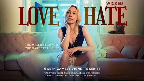 [Wicked] Lily Labeau, Gal Ritchie, Lexi Lore, Ameena Green (Love Hate)